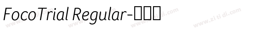FocoTrial Regular字体转换